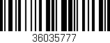 Código de barras (EAN, GTIN, SKU, ISBN): '36035777'