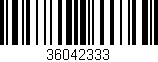 Código de barras (EAN, GTIN, SKU, ISBN): '36042333'