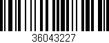 Código de barras (EAN, GTIN, SKU, ISBN): '36043227'