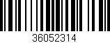 Código de barras (EAN, GTIN, SKU, ISBN): '36052314'