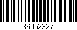 Código de barras (EAN, GTIN, SKU, ISBN): '36052327'