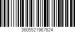 Código de barras (EAN, GTIN, SKU, ISBN): '3605521967824'