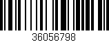 Código de barras (EAN, GTIN, SKU, ISBN): '36056798'