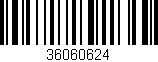 Código de barras (EAN, GTIN, SKU, ISBN): '36060624'