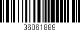 Código de barras (EAN, GTIN, SKU, ISBN): '36061889'