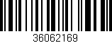 Código de barras (EAN, GTIN, SKU, ISBN): '36062169'