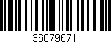 Código de barras (EAN, GTIN, SKU, ISBN): '36079671'
