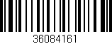 Código de barras (EAN, GTIN, SKU, ISBN): '36084161'