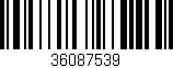 Código de barras (EAN, GTIN, SKU, ISBN): '36087539'