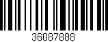 Código de barras (EAN, GTIN, SKU, ISBN): '36087888'
