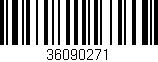 Código de barras (EAN, GTIN, SKU, ISBN): '36090271'