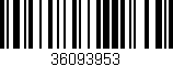 Código de barras (EAN, GTIN, SKU, ISBN): '36093953'