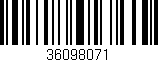 Código de barras (EAN, GTIN, SKU, ISBN): '36098071'