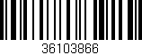Código de barras (EAN, GTIN, SKU, ISBN): '36103866'