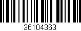 Código de barras (EAN, GTIN, SKU, ISBN): '36104363'