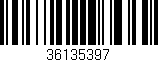 Código de barras (EAN, GTIN, SKU, ISBN): '36135397'