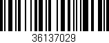 Código de barras (EAN, GTIN, SKU, ISBN): '36137029'