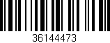 Código de barras (EAN, GTIN, SKU, ISBN): '36144473'