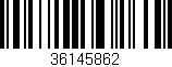 Código de barras (EAN, GTIN, SKU, ISBN): '36145862'