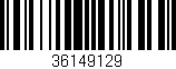 Código de barras (EAN, GTIN, SKU, ISBN): '36149129'