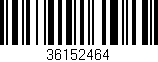 Código de barras (EAN, GTIN, SKU, ISBN): '36152464'