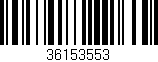 Código de barras (EAN, GTIN, SKU, ISBN): '36153553'