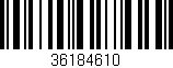 Código de barras (EAN, GTIN, SKU, ISBN): '36184610'