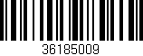 Código de barras (EAN, GTIN, SKU, ISBN): '36185009'