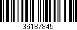 Código de barras (EAN, GTIN, SKU, ISBN): '36187845'