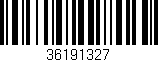 Código de barras (EAN, GTIN, SKU, ISBN): '36191327'