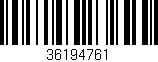 Código de barras (EAN, GTIN, SKU, ISBN): '36194761'