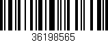 Código de barras (EAN, GTIN, SKU, ISBN): '36198565'