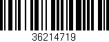 Código de barras (EAN, GTIN, SKU, ISBN): '36214719'