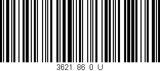 Código de barras (EAN, GTIN, SKU, ISBN): '3621_86_0_U'