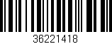 Código de barras (EAN, GTIN, SKU, ISBN): '36221418'