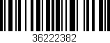 Código de barras (EAN, GTIN, SKU, ISBN): '36222382'
