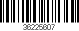 Código de barras (EAN, GTIN, SKU, ISBN): '36225607'