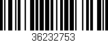 Código de barras (EAN, GTIN, SKU, ISBN): '36232753'