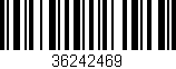 Código de barras (EAN, GTIN, SKU, ISBN): '36242469'