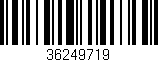 Código de barras (EAN, GTIN, SKU, ISBN): '36249719'