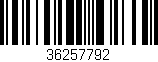 Código de barras (EAN, GTIN, SKU, ISBN): '36257792'