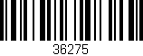Código de barras (EAN, GTIN, SKU, ISBN): '36275'