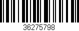 Código de barras (EAN, GTIN, SKU, ISBN): '36275798'