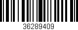 Código de barras (EAN, GTIN, SKU, ISBN): '36289409'