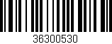 Código de barras (EAN, GTIN, SKU, ISBN): '36300530'