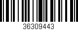Código de barras (EAN, GTIN, SKU, ISBN): '36309443'