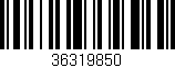 Código de barras (EAN, GTIN, SKU, ISBN): '36319850'