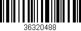 Código de barras (EAN, GTIN, SKU, ISBN): '36320488'