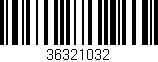 Código de barras (EAN, GTIN, SKU, ISBN): '36321032'
