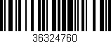 Código de barras (EAN, GTIN, SKU, ISBN): '36324760'